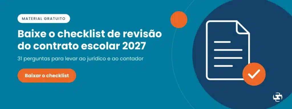 Baixe o checklist de revisão do contrato escolar 2027